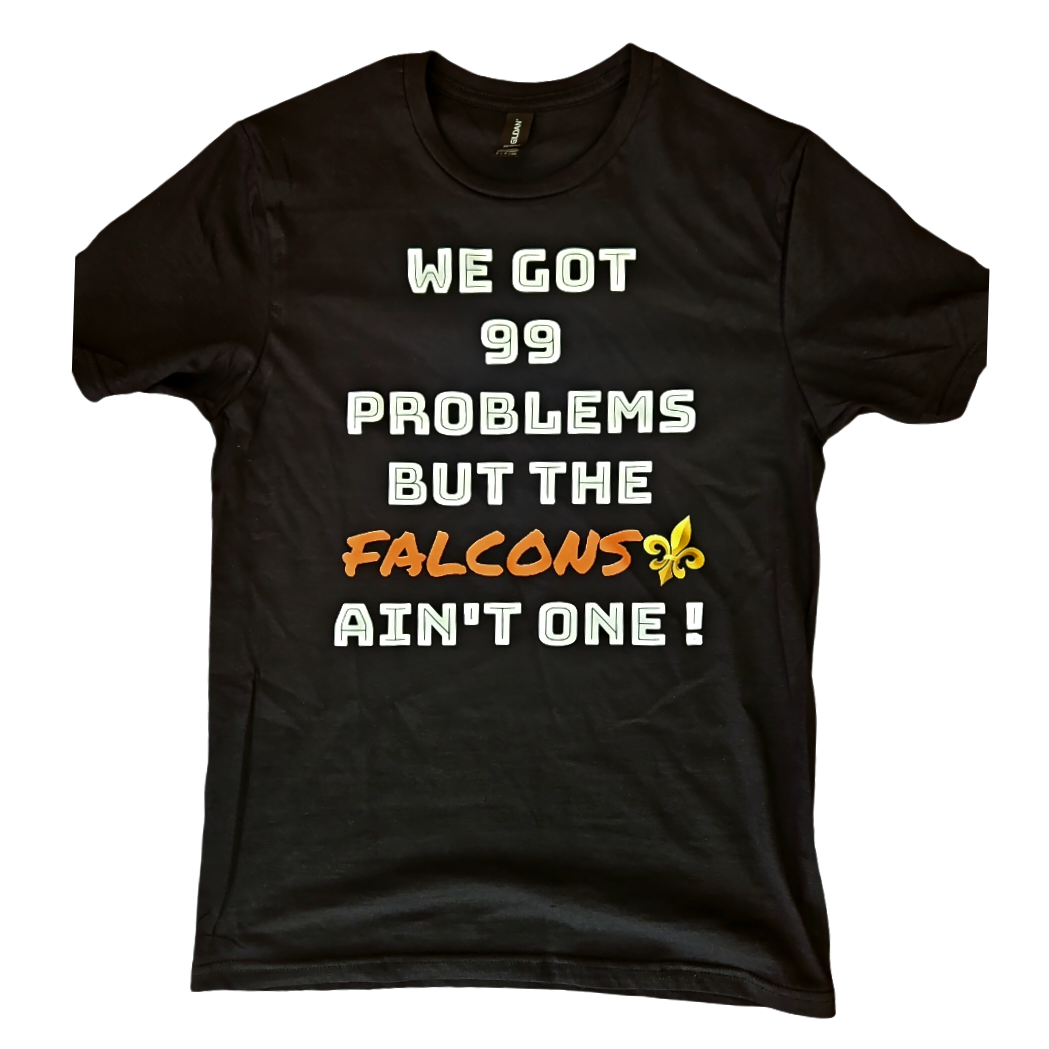 "99" Problems tshirt