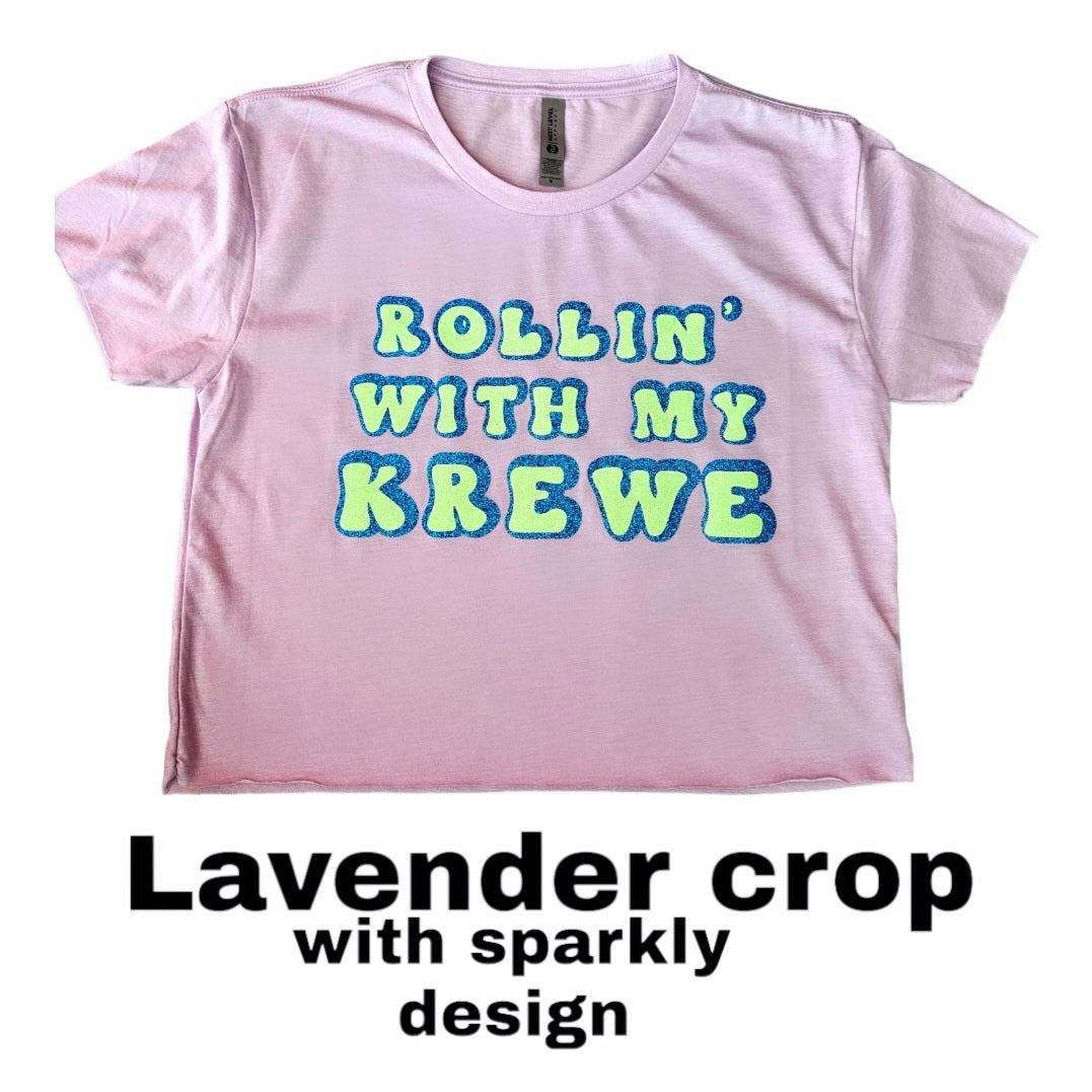 Rollin with my Krewe lavender crop with sparkly lime/teal